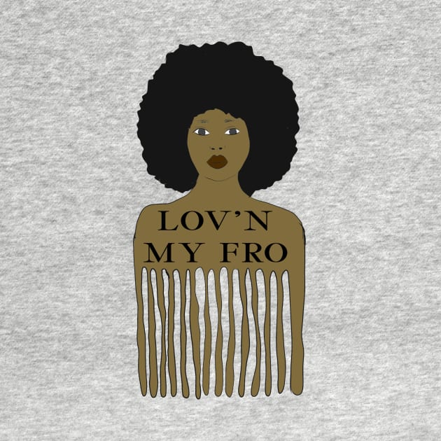 Lov'n my fro by Cargoprints